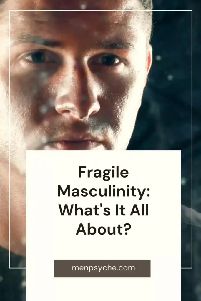fragile masculinity meaning and examples